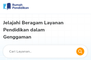Rumah Pendidikan: Inovasi Digital untuk Meningkatkan Mutu Pendidikan Indonesia